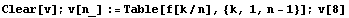 Clear[v] ; v[n_] := Table[f[k/n], {k, 1, n - 1}] ; v[8]