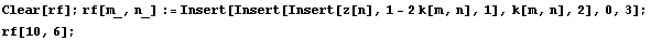 Clear[rf] ; rf[m_, n_] := Insert[Insert[Insert[z[n], 1 - 2 k[m, n], 1], k[m, n], 2], 0, 3] ; rf[10, 6] ;