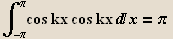 _ (-)^cos kx cos kx d x =  