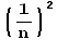 (1/n)^2