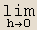 Underscript[lim, h→0]