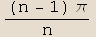 ((n - 1) π)/n