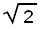 2^(1/2)