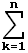 Underoverscript[∑, k = 1, arg3]